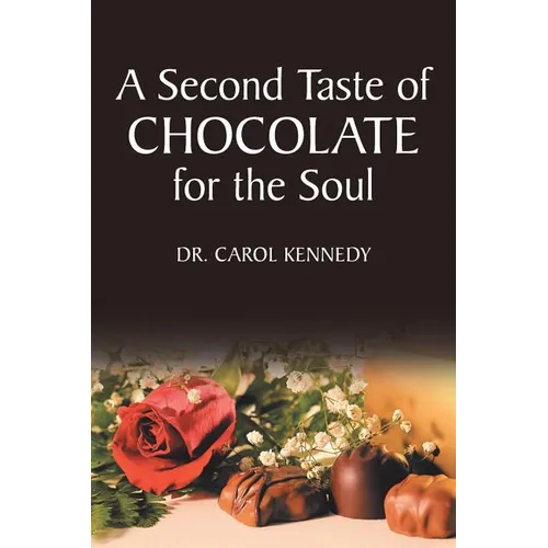 A Second Taste of Chocolate for the Soul