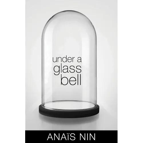 Under a Glass Bell