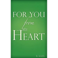 For You-From My Heart
