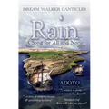 Rain: A Song for All and None