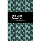 The Last Egyptian - Hardcover