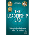The Leadership Lab: Understanding Leadership in the 21st Century