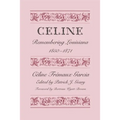 Céline: Remembering Louisiana, 1850-1871