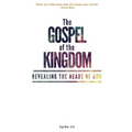 The Gospel of the Kingdom: Revealing the Heart of God