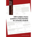 biochemTEST: 1000 multiple choice questions of biochemistry for university students
