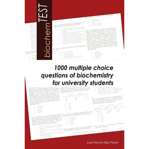 biochemTEST: 1000 multiple choice questions of biochemistry for university students