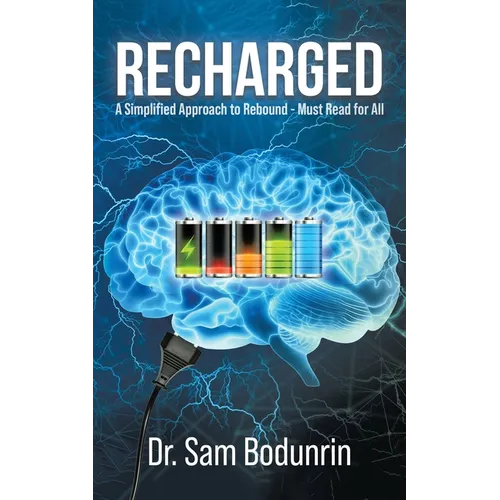 Recharged: A Simplified Approach to Rebound - Must Read for All