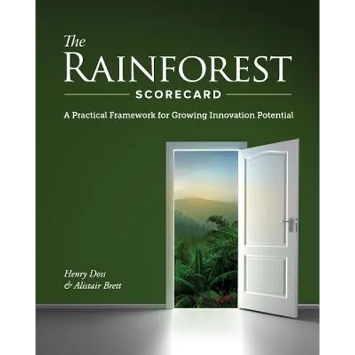 The Rainforest Scorecard: A Practical Framework for Growing Innovation Potential