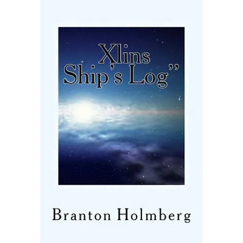The Xlins Ship's Log"