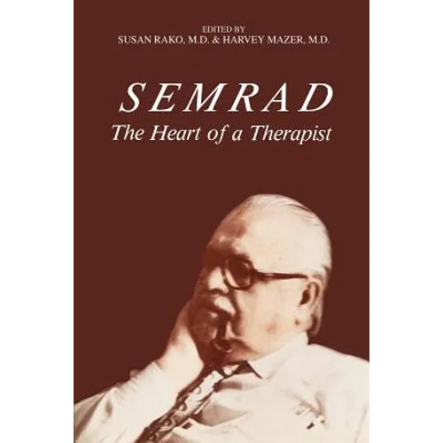 Semrad: The Heart of a Therapist
