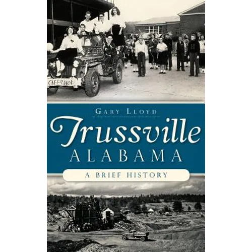 Trussville, Alabama: A Brief History