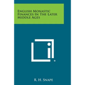 English Monastic Finances in the Later Middle Ages