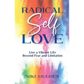 Radical Self-Love