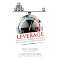 Leverage: How to Accelerate the Speed and Velocity of Your Results