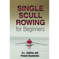 Single Scull Rowing for Beginners