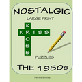 Nostalgic Large Print Kriss Kross Puzzles: The 1950s