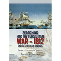 Searching for the Forgotten War - 1812 United States of America