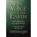 Voice of the Earth: An Exploration of Ecopsychology