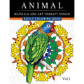 Animal Mandala and Art Therapy Design: An Adult Coloring Book with Mandala Designs, Mythical Creatures, and Fantasy Animals for Inspiration and Relaxa