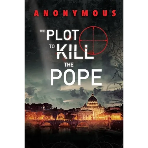 The Plot To Kill The Pope: (Red Mohawk & Bourbon Kid)
