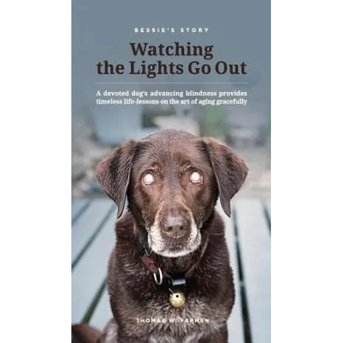 Bessie's Story - Watching the Lights Go Out