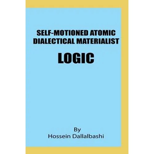 Self-motioned Atomic Dialectical Materialist Logic: scientific philosophy and natural sciences must maintain eternal relationship to make sence