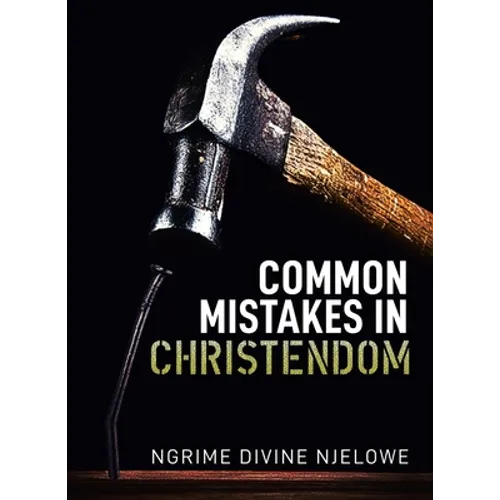 Common Mistakes In Christendom