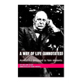 A Way of Life (Annotated): An address delivered to Yale students