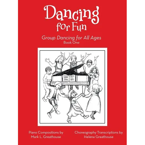 Dancing for Fun: Group Dancing for All Ages