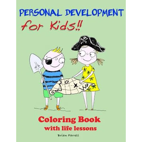 Personal Development for Kids!!: Coloring Book with Life Lessons