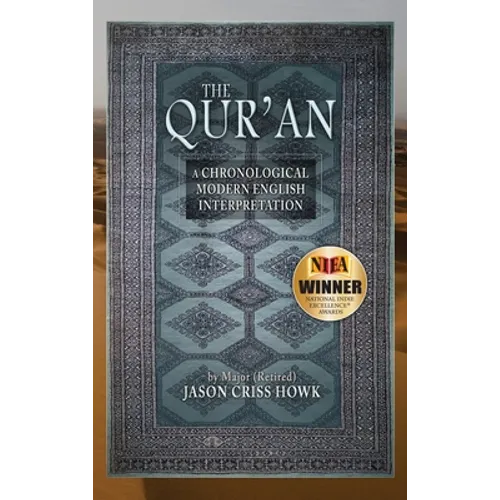 The Qur'an: A Chronological Modern English Interpretation