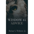 Wisdom 45 Advice: Illustrations, Personal Growth, Poetry, Professional Development