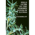 Field Guide to the Common Weeds of Kansas