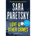 Love & Other Crimes: Stories