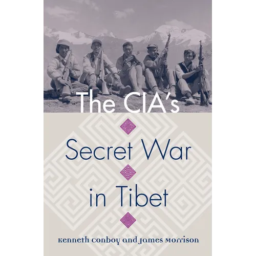 The Cia's Secret War in Tibet