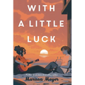 With a Little Luck