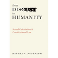 From Disgust to Humanity: Sexual Orientation and Constitutional Law