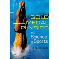 Gold Medal Physics: The Science of Sports