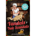 Vandals and Yule Scandals: Paranormal Cozy Mystery