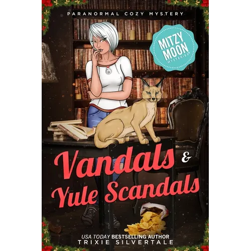 Vandals and Yule Scandals: Paranormal Cozy Mystery