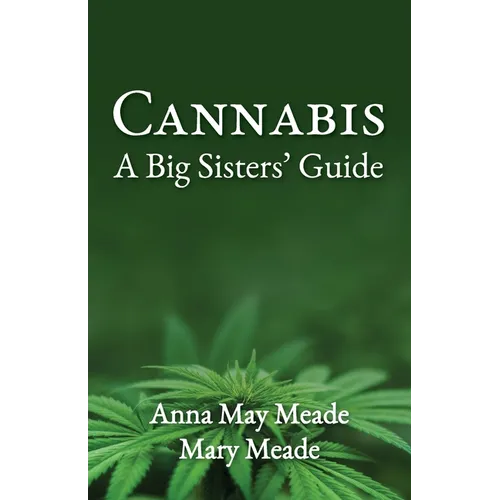 Cannabis: A Big Sisters' Guide