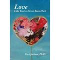 Love Like You've Never Been Hurt