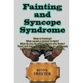 Fainting and Syncope Syndrome