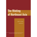 The Making of Northeast Asia