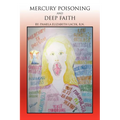 Mercury Poisoning and Deep Faith