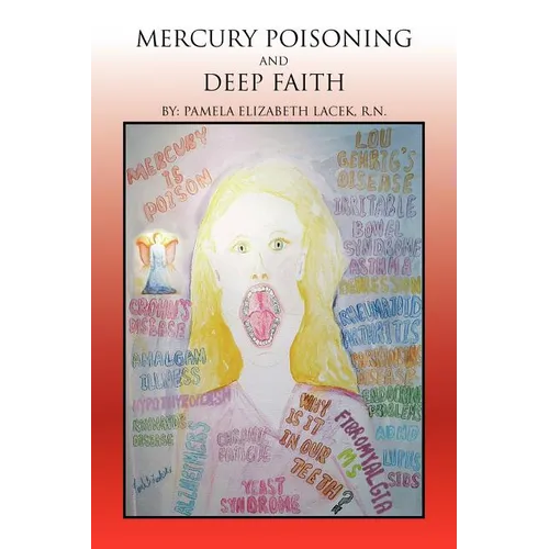 Mercury Poisoning and Deep Faith