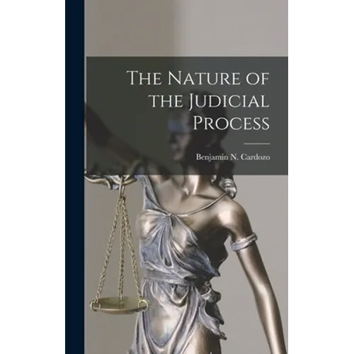 The Nature of the Judicial Process