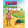 Yoshi Is Yoshi Goes Yoshi Has