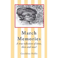 March Memories: A True Reflection of Time, Then and Now!