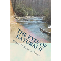 The Eyes of Katurai II: Cafferty's Creek...
